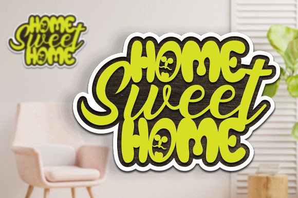 Home Sweet Home 3D Wall Decor Laser Cut